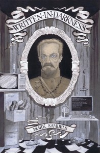 Written in Darkness by Mark Samuels Written in Darkness by Mark Samuels